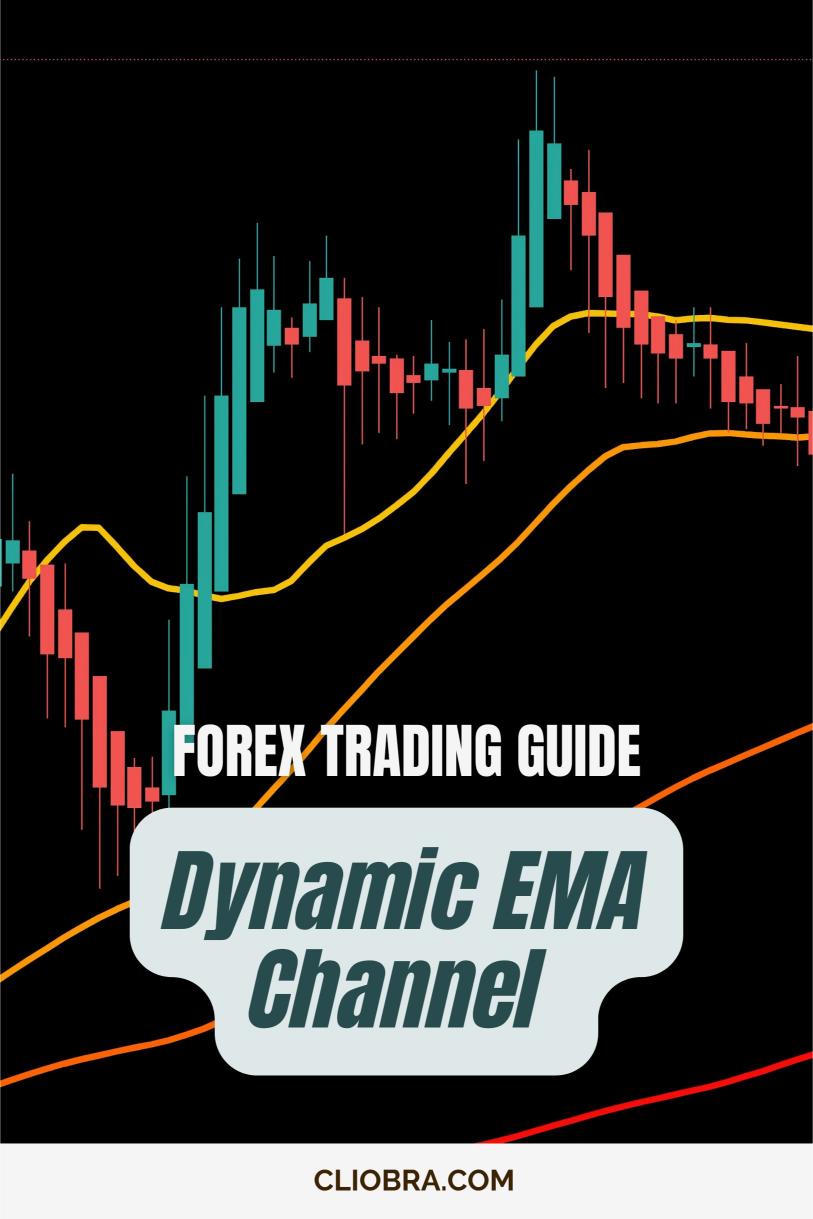 The Dynamic EMA Channel Strategy for Trading Forex Volatility