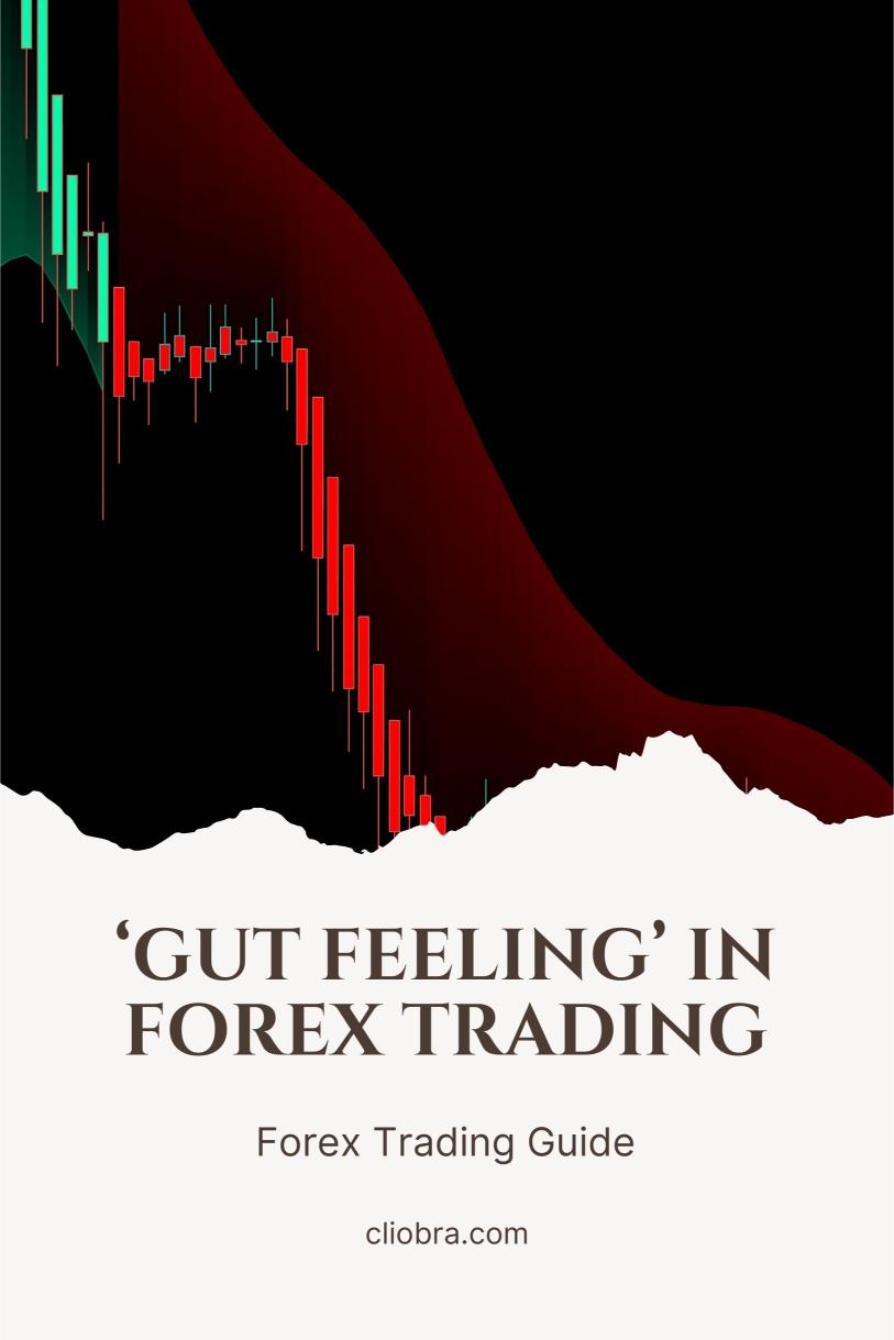 The Science of ‘Gut Feeling’ in Forex Trading: Intuition vs. Data