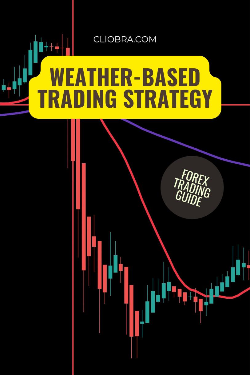 What Is the ‘Weather-Based Trading Strategy’ and Does It Work?