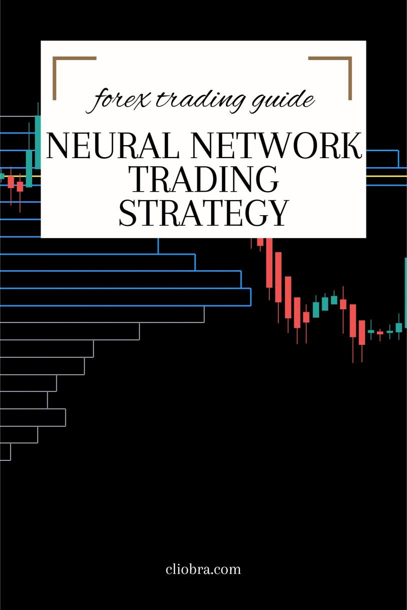 What is a ‘Neural Network Trading Strategy’ and How Does It Work?