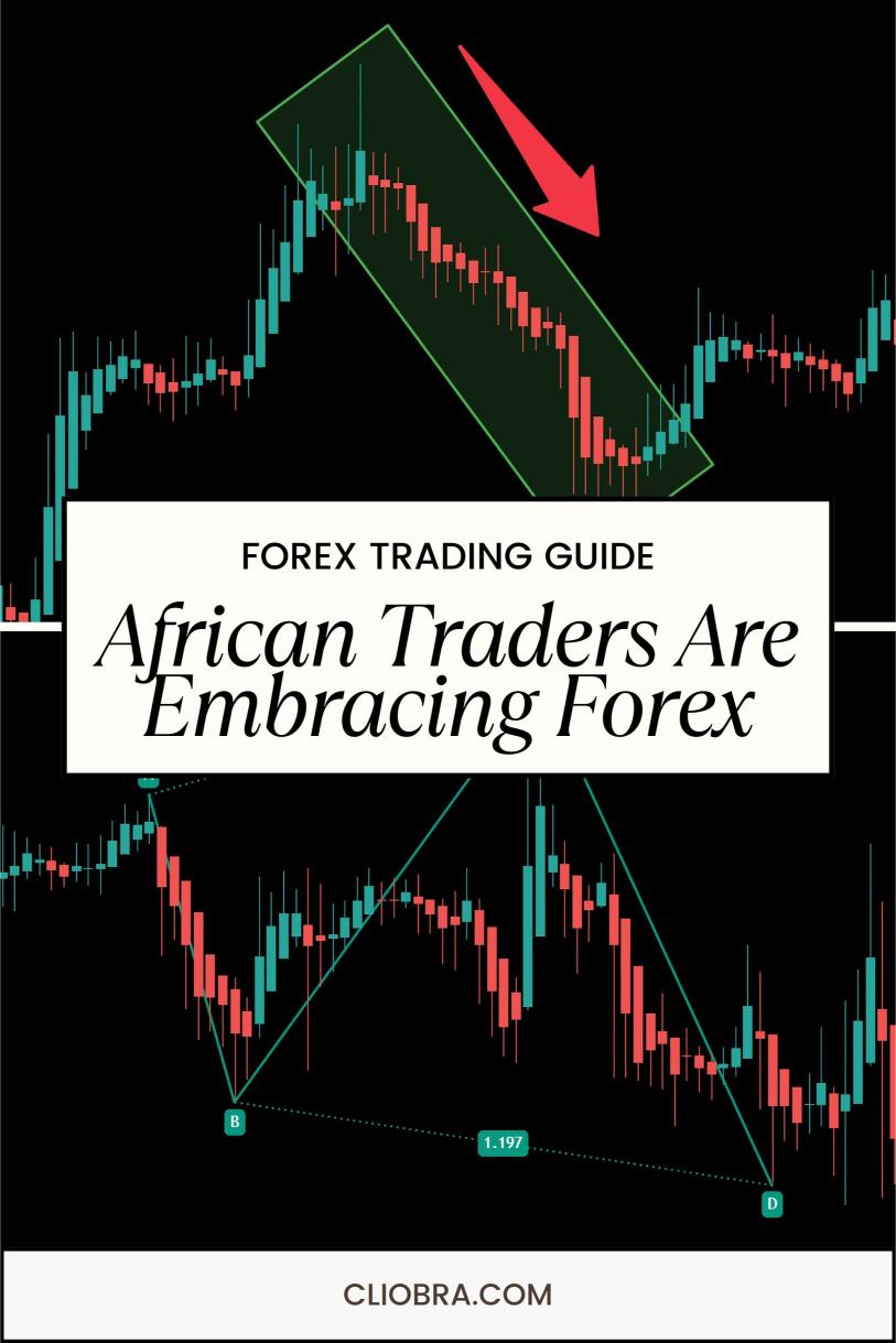 Why African Traders Are Embracing Forex More Than Ever?