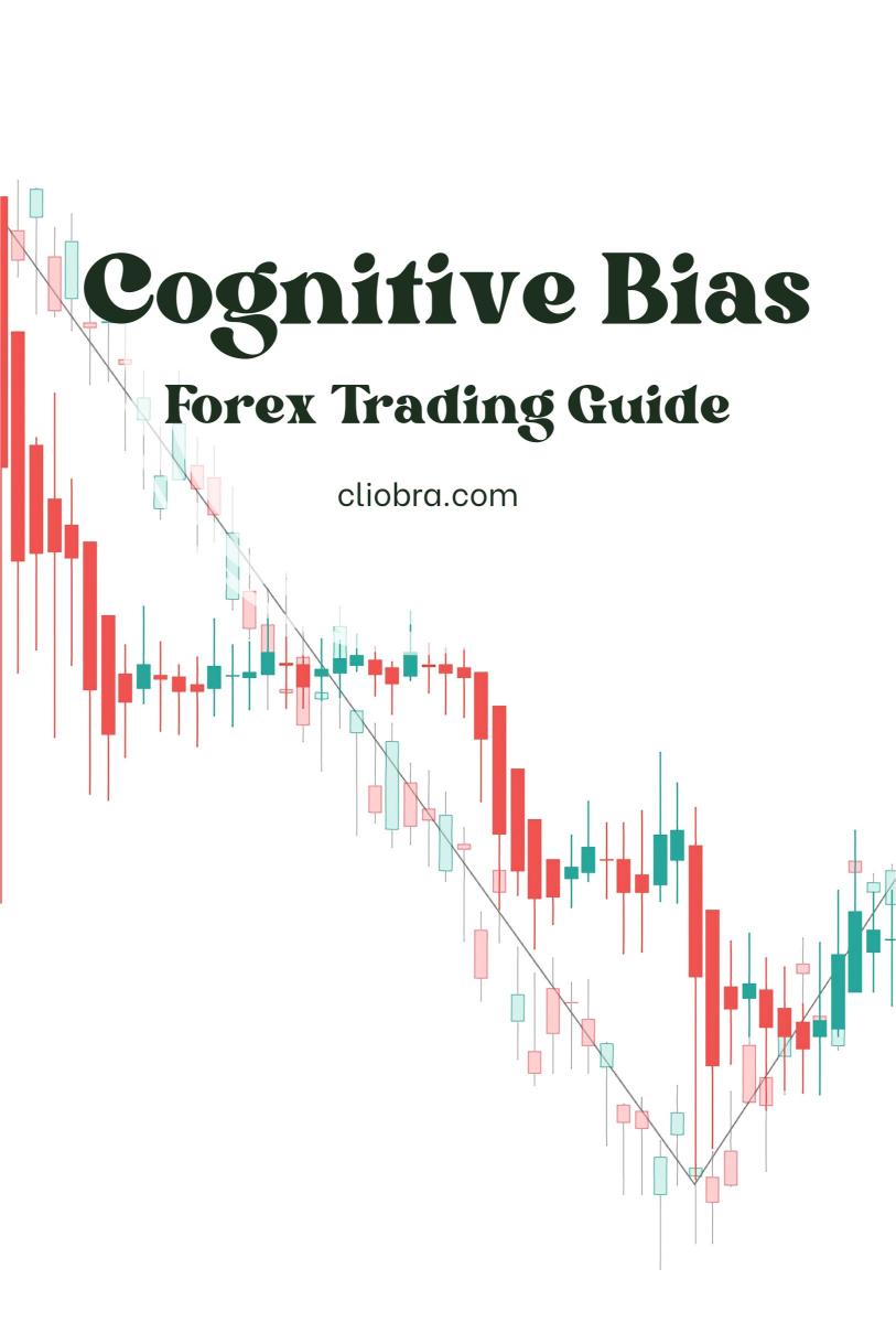 Why ‘Cognitive Bias’ Can Sabotage Your Forex Trading and How to Fix It?